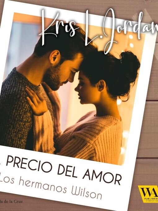 Title details for El precio del amor by Kris L. Jordan - Wait list